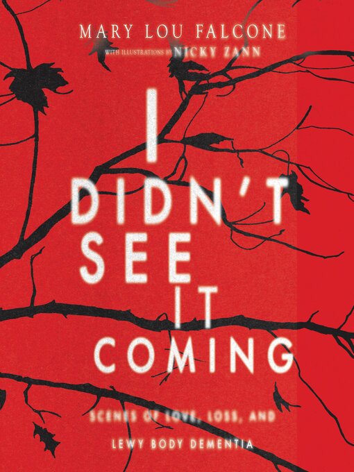 Title details for I DIDN'T SEE IT COMING by Mary Lou Falcone - Available